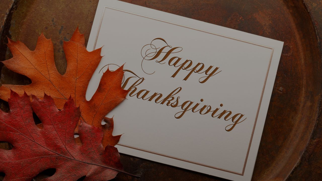 Wishing You a Happy Thanksgiving